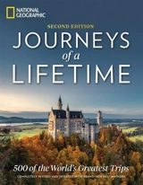 Journeys of a Lifetime : Second Edition - National Geographic