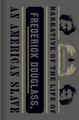 Narrative of the Life of Frederick Douglass, an American Slave - Frederick Douglass