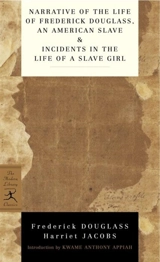 Narrative of the Life of Frederick Douglass, an American Slave & Inci - Frederick Douglass