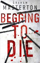 Begging to Die : Katie Maguire 1 - Graham Masterton