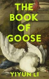 The Book of Goose - Yiyun Li