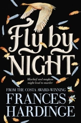 Fly By Night - Frances Hardinge