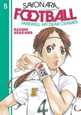 Sayonara, Football Vol. 5 - Naoshi Arakawa
