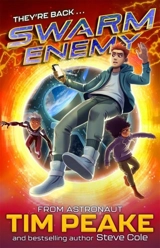 Swarm Enemy : Swarm Rising Vol. Vol. 2 - Tim Peake
