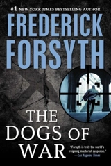 The Dogs of War - Frederick Forsyth