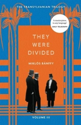 They Were Divided Vol. 3 - Miklos Banffy