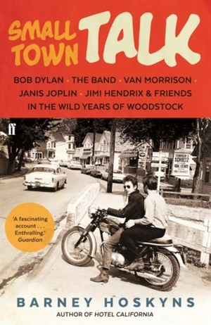 Small Town Talk - Barney Hoskyns