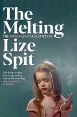 The Melting - Lize Spit