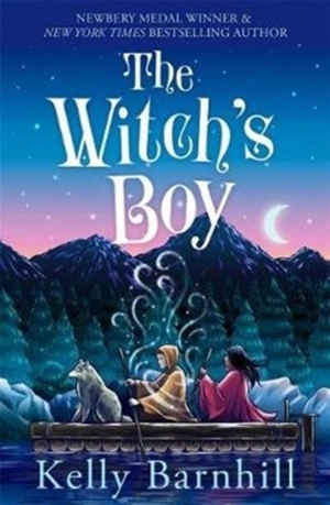 The Witch's Boy - Kelly Barnhill