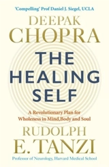 The Healing Self - Chopra, Deepak/ Mlodinow, Leonard