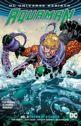 Aquaman Vol 3 : Rebirth Vol. 3 - Dan Abnett