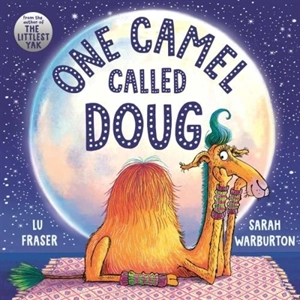 One Camel Called Doug - Fraser, Lu