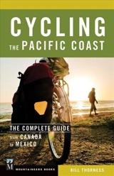 Cycling the Pacific Coast - Thorness, Bill