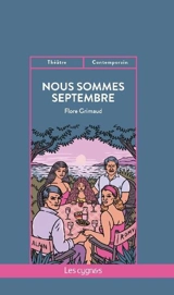Nous sommes septembre - Flore Grimaud