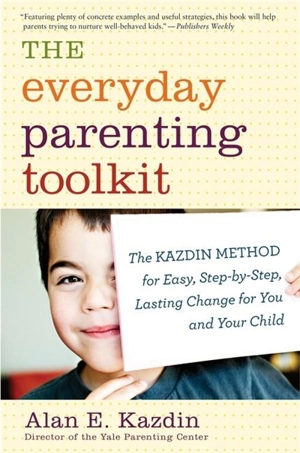 The Everyday Parenting Toolkit - Alan E. Kazdin