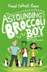 Astounding Broccoli Boy - Frank Cottrell Boyce