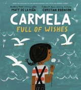 Carmela Full of Wishes - Matt De la Pena