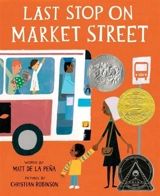 Last Stop on Market Street - Matt De la Pena