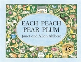 Each Peach Pear Plum - Ahlberg, Janet and Allan
