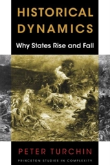 Historical Dynamics : Why States Rise and Fall - Peter Turchin