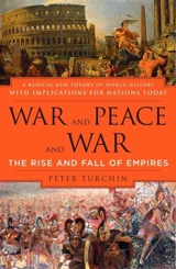 War And Peace And War - Peter Turchin
