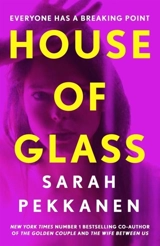The House of Glass - Sarah Pekkanen
