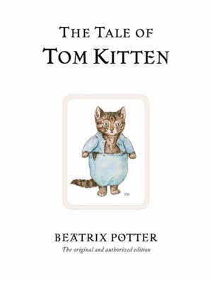 The Tale Of Tom Kitten - Potter, Beatrix