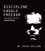 Discipline Equals Freedom - Jocko Willink