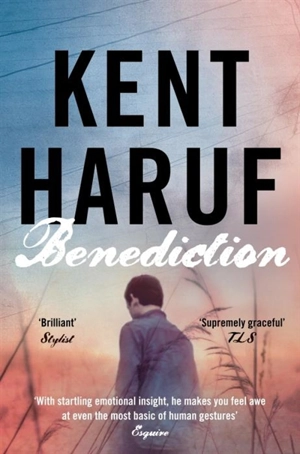 Benediction Vol. 3 - Kent Haruf