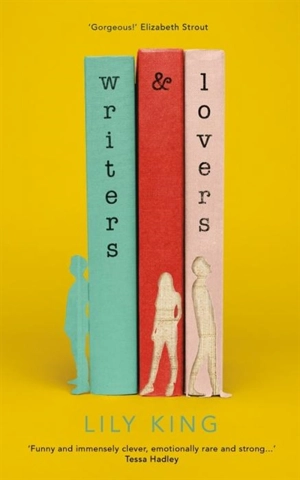Writers & Lovers - Lily King