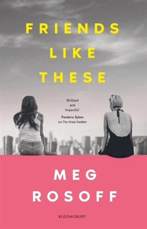 Friends Like These - Meg Rosoff