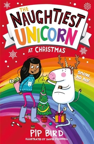 The Naughtiest Unicorn at Christmas - Pip Bird