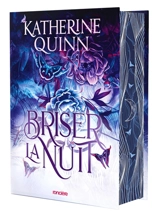 La brume assassine. Vol. 2. Briser la nuit - Katherine Quinn