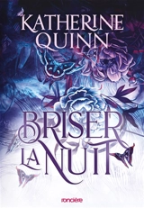 La brume assassine. Vol. 2. Briser la nuit - Katherine Quinn