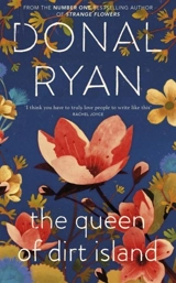 The Queen of Dirt Island - Donal Ryan