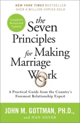 The Seven Principles for Making Marriage Work - Gottman, John