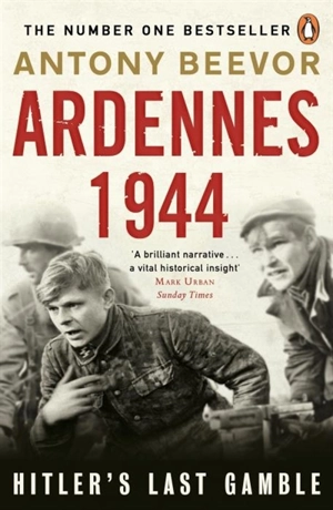 Ardennes 1944 - Antony Beevor