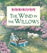 The Wind in the Willows : Panorama Pops - Kenneth Grahame
