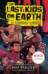 The Last Kids on Earth - Max Brallier