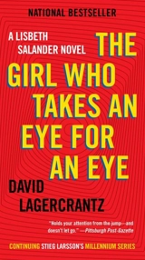 The Girl Who Takes an Eye for an Eye : Millennium - David Lagercrantz
