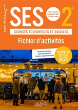 SES, sciences économiques et sociales, 2de : fichier d'activités