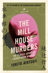 The Mill House Murders - Yukito Ayatsuji