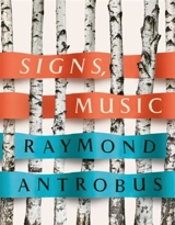 Signs, Music - Raymond Antrobus