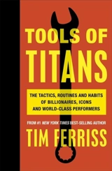 Tools of Titans - Timothy Ferriss