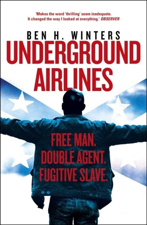 Underground Airlines - Ben H. Winters