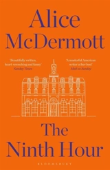The Ninth Hour - Alice McDermott