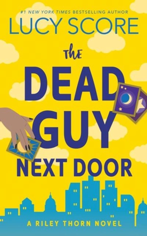 The Dead Guy Next Door Vol. 1 - Lucy Score