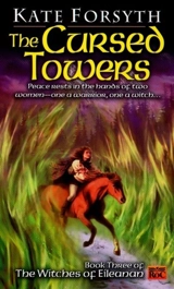 The Cursed Towered - Kate Forsyth