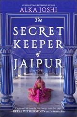 The Secret Keeper of Jaipur : Jaipur Trilogy Vol.2 Vol. 2 - Alka Joshi