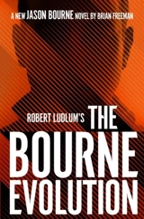 The Bourne Evolution - Brian Freeman